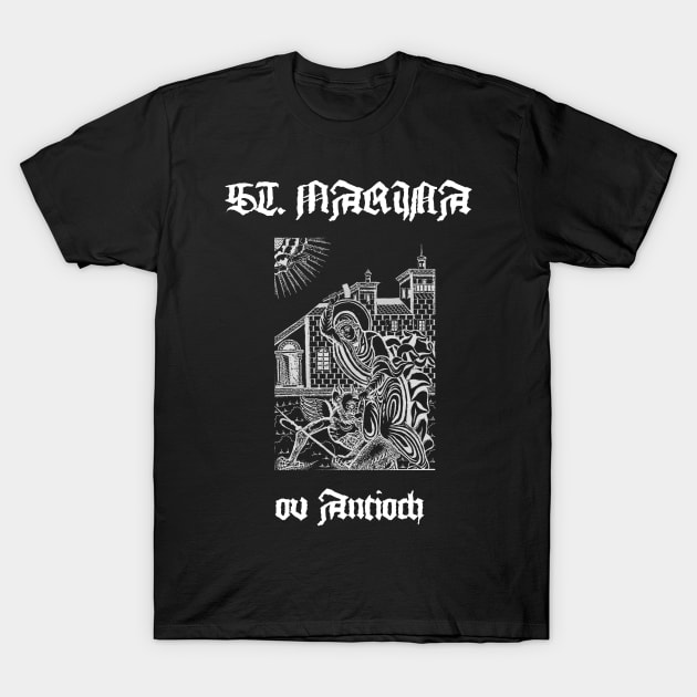 St. Marina the Great Martyr - Smash the devil with a hammer T-Shirt by thecamphillips